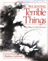 Terrible Things - Eve Bunting - 9780827605077
