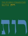 The JPS Bible Commentary: Ruth - Tamara Cohn Eskenazi ; Tikva Frymer-Kensky - 9780827607446