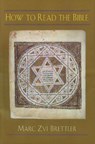 How to Read the Bible - BRETTLER,  Marc Zvi - 9780827607750