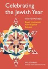 Celebrating the Jewish Year: The Fall Holidays - Paul Steinberg - 9780827608429