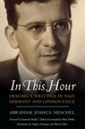 In This Hour - Abraham Joshua Heschel - 9780827613225