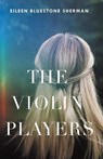 The Violin Players - Eileen Bluestone Sherman - 9780827615175