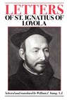 Letters of St. Ignatius of Loyola - Saint Ignatius of Loyola - 9780829400854