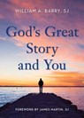 God's Great Story and You - William A. Barry - 9780829454307