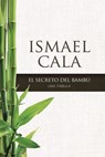 secreto del Bambú - Ismael Cala - 9780829701456