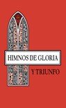 Himnos de Gloria y Triunfo. - Zondervan Publishing - 9780829705683