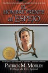 Hombre frente al Espejo - Patrick Morley - 9780829736601