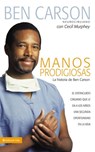 Manos prodigiosas - Ben Carson, M.D. - 9780829753110