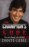 The Champion's Code - Dante Gebel - 9780829758221