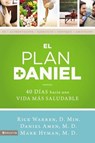 El plan Daniel/ The Daniel Plan - Rick Warren ; Daniel G. Amen ; Mark Hyman - 9780829763737