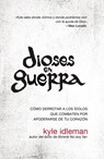 Dioses En Guerra - Kyle Idleman - 9780829765793