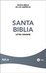 NBLA, Santa Biblia, Edicion misionera, Letra grande, Tapa rustica - NBLA-Nueva Biblia de Las Americas NBLA-Nueva Biblia de Las Americas ; Vida Vida - 9780829770728