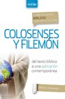 Comentario biblico con aplicacion NVI Colosenses y Filemon - Garland David E. Garland - 9780829771305