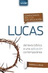 Comentario Biblico Con Aplicacion NVI Lucas - Darrell L Bock - 9780829771404