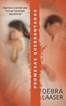 Shattered Vows: Hope and Healing for Women Who Have Been Sexually Betrayed - Debra Laaser - 9780829774092