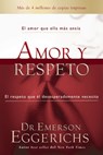 Eggerichs: Amor Y Respeto - Eggerichs - 9780829774962