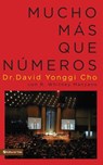 Mucho más que números - Pastor David Yonggi Cho - 9780829777222