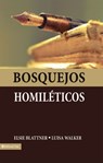 Bosquejos Homiléticos - Elsie F. Blattner ; Luisa Jeter de Walker - 9780829777352
