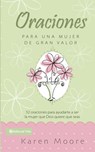 Oraciones para un mujer de gran valor - Karen Moore - 9780829778687