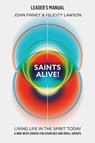 Saints Alive! Leaders Manual - John Finney ; Felicity Lawson - 9780830781485