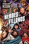 La Biblia En Accion: Heroes y villanos (Heroes and Villains) - Sergio Cariello - 9780830791699