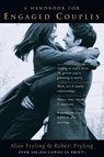 A Handbook for Engaged Couples - Alice Fryling ; Robert A. Fryling - 9780830819782
