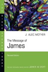 Motyer, J: Message of James - J Alec Motyer - 9780830825103