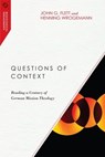 Questions of Context - John G. Flett ; Henning Wrogemann - 9780830827459