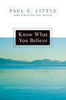 Know What You Believe - Paul E. Little ; James F. Nyquist - 9780830834235