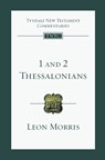 1 and 2 Thessalonians: An Introduction and Commentary Volume 13 - Leon L. Morris - 9780830842438