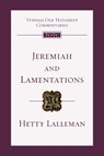 Jeremiah and Lamentations: An Introduction and Commentary Volume 21 - Hetty Lalleman - 9780830842834