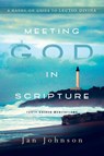 Meeting God in Scripture - Jan Johnson - 9780830846221