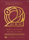 Forty Days on Being a Two - Hunter Mobley ; Suzanne Stabile - 9780830847457