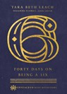 Forty Days on Being a Six - Tara Beth Leach ; Suzanne Stabile - 9780830847525
