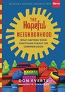 The Hopeful Neighborhood - Don Everts - 9780830848041