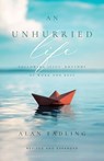 An Unhurried Life - Alan Fadling - 9780830848188