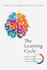 The Learning Cycle - Muriel I. Elmer ; Duane H. Elmer - 9780830855308