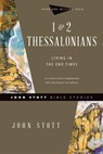 1 & 2 Thessalonians - John Stott ; Dale Larsen ; Sandy Larsen - 9780830855940