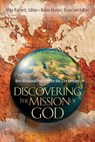 Discovering the Mission of God – Best Missional Practices for the 21st Century - Mike Barnett ; Robin Martin - 9780830856350