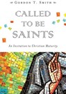 Called to Be Saints - Gordon T. Smith - 9780830864898