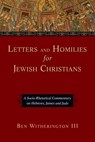 Letters and Homilies for Jewish Christians - Ben Witherington III - 9780830867233