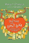 Small Things with Great Love - Margot Starbuck - 9780830869596