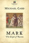 Mark: The Gospel of Passion - Michael Card - 9780830869749