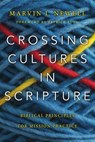 Crossing Cultures in Scripture - Marvin J. Newell - 9780830873333
