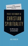 Pocket Dictionary of Christian Spirituality - Don Thorsen - 9780830887323