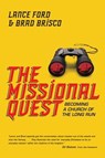 The Missional Quest - Lance Ford ; Brad Brisco - 9780830895786