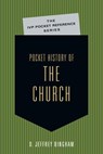 Pocket History of the Church - D. Jeffrey Bingham - 9780830898435