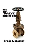 The Valve Primer - Brent Stojkov - 9780831130770