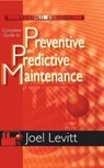 Complete Guide to Preventive and Predictive Maintenance - Joel Levitt - 9780831134419