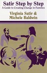 Satir Step by Step - Virginia M. Satir ; M. Baldwin - 9780831400682